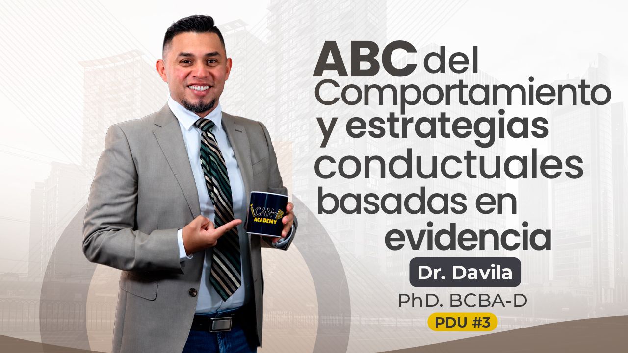 ABC of Behavior and Evidence-Based Behavioral Strategies
